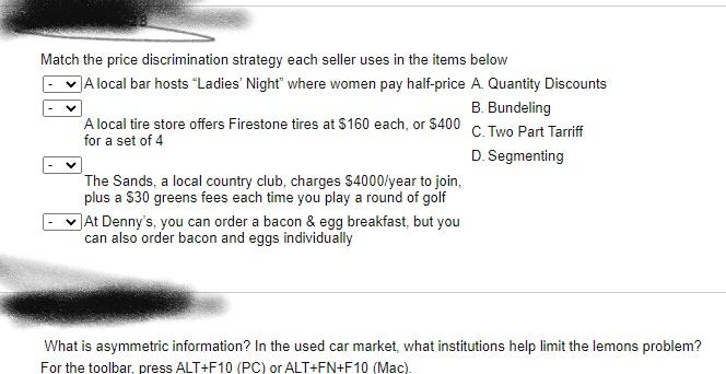 Match the price discrimination strategy each