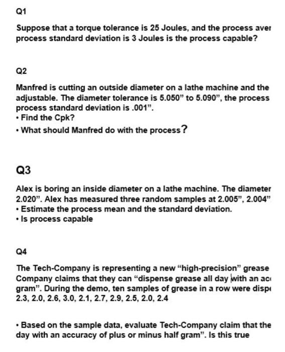 Q1 Suppose that a torque tolerance is 25 Joules,