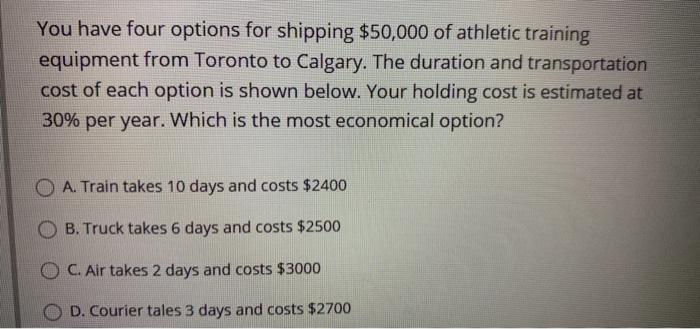 You have four options for shipping $50,000 of