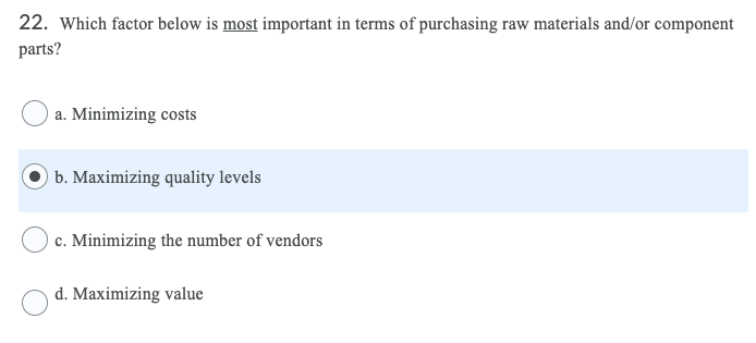 22. Which factor below is most important in terms
