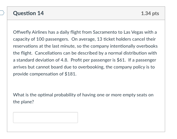 round to 2 decimal places Question 14 1.34 pts