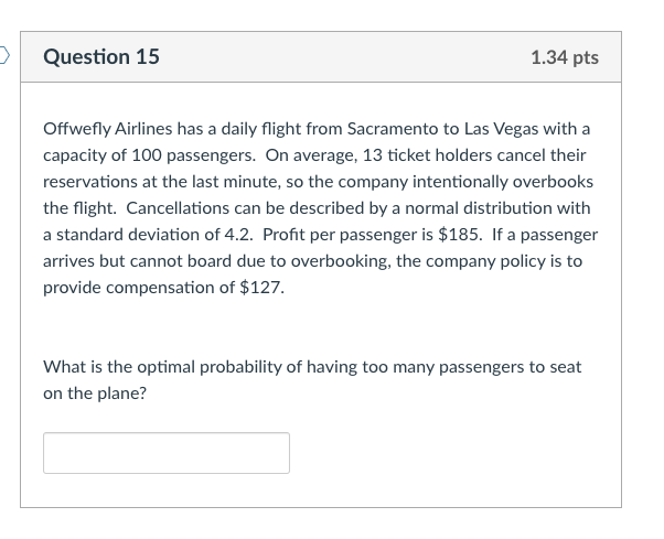 round to 2 decimal places Question 14 1.34 pts