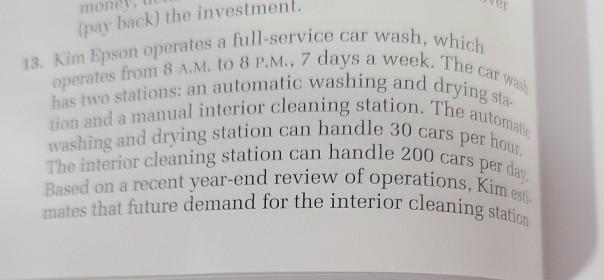 13. Kim Epson operates a full-service car wash,
