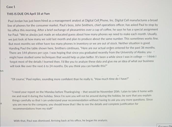Case 1 THIS IS DUE ON April 18 at 9am Paul Jordan