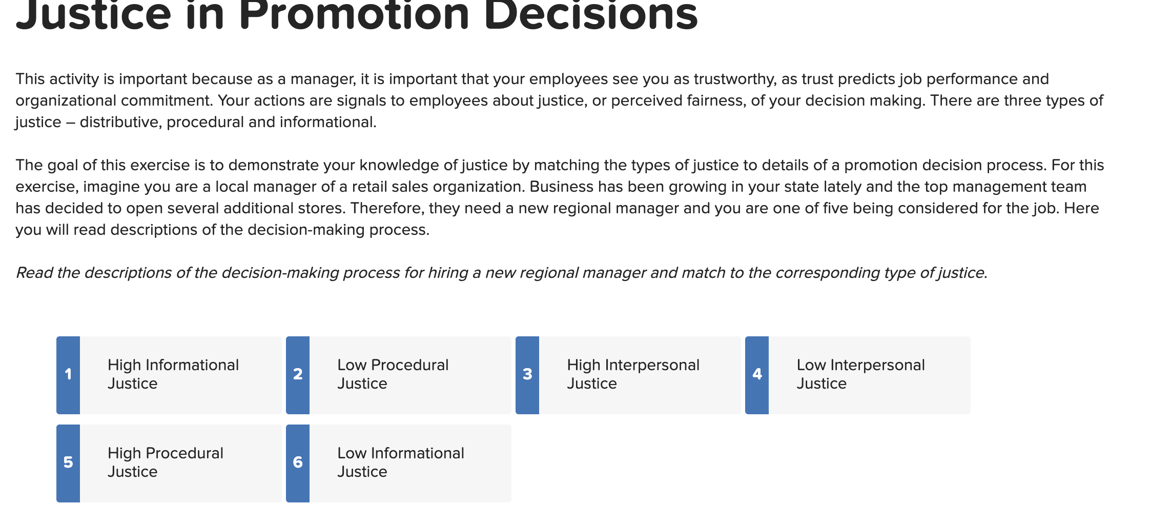 Justice in Promotion Decisions This activity is