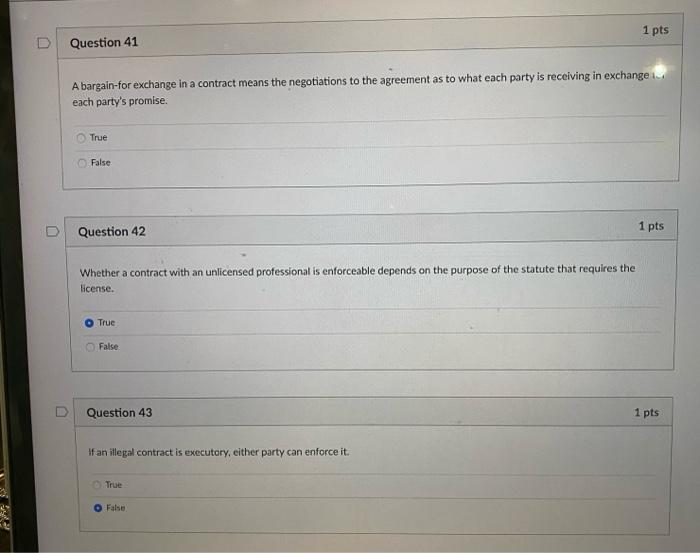 1 pts U Question 41 A bargain-for exchange in a