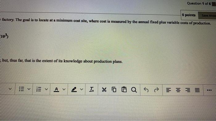 A multinational firm is considering three sites