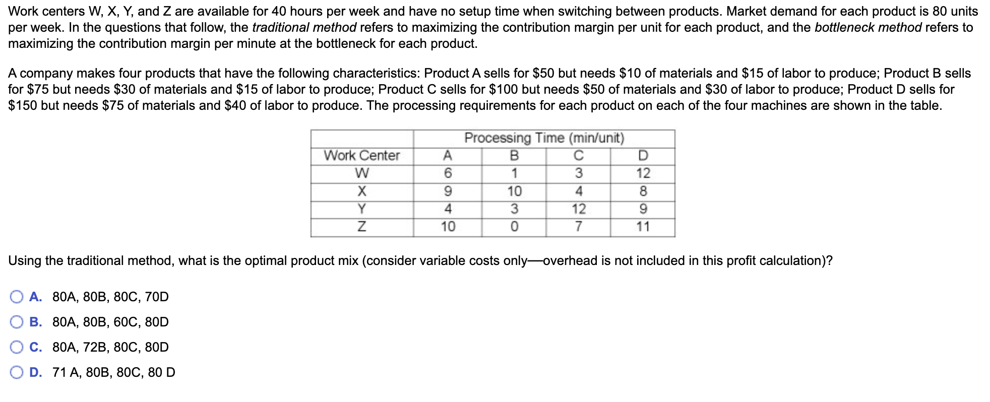 Work centers W, X, Y, and Z are available for 40