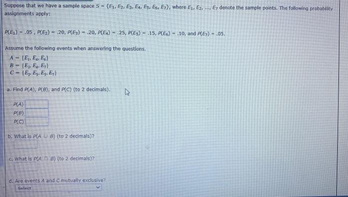 Suppose that we have a sample space S - {6, E2,