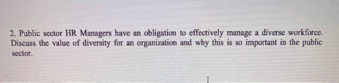2. Public sector HR Managers have an obligation