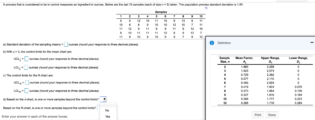 A process that is considered to be in control