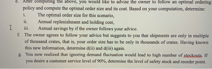 1. You are a supply chain manager for a