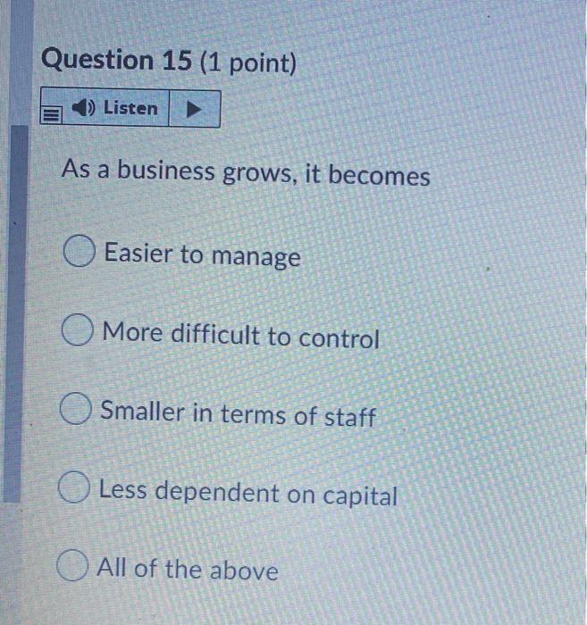 Question 14 (1 point) 1) Listen Which of