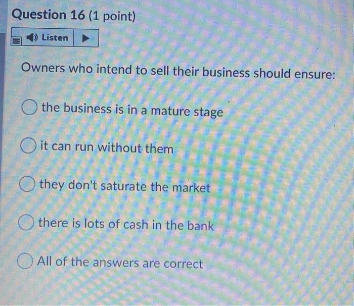 Question 14 (1 point) 1) Listen Which of
