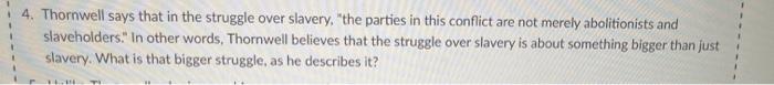 4. Thornwell says that in the struggle over
