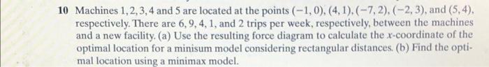 Machines 1,3,3,4,and 5 are located at points.....