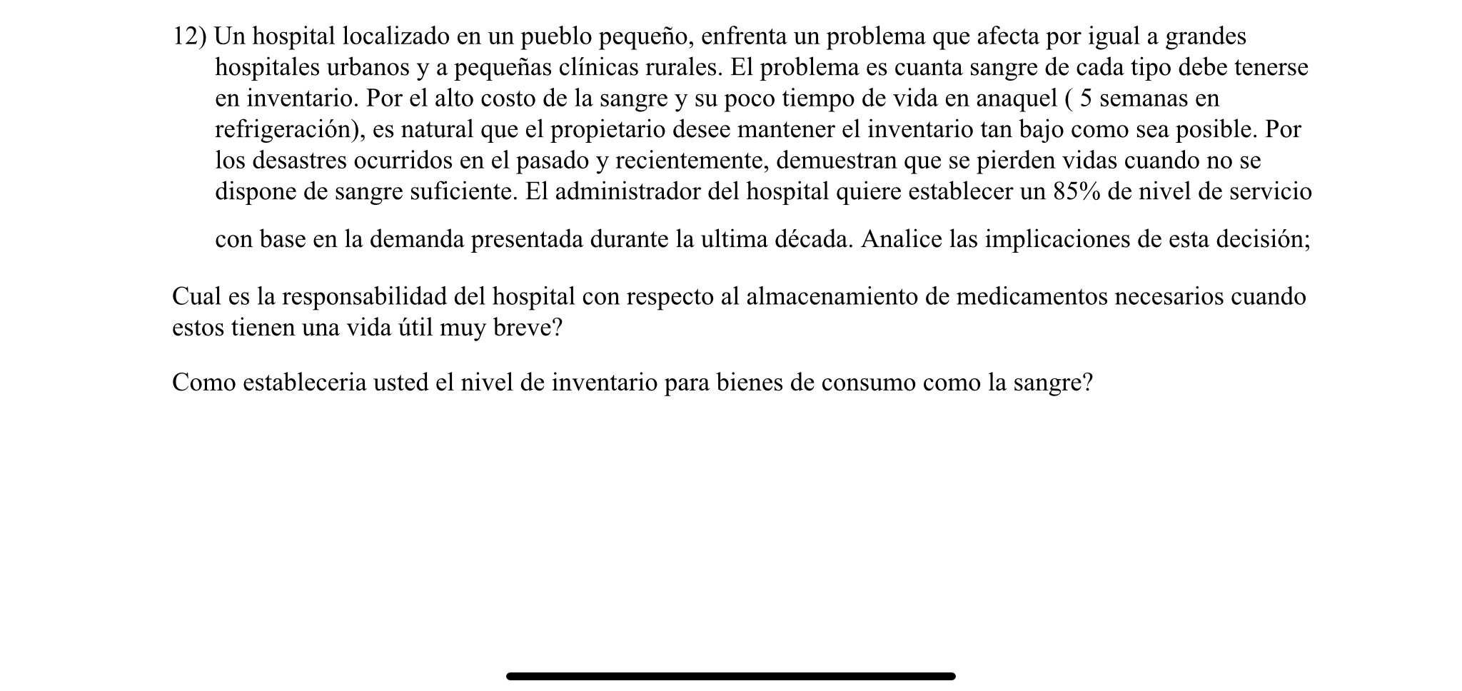 12) Un hospital localizado en un pueblo pequeo,