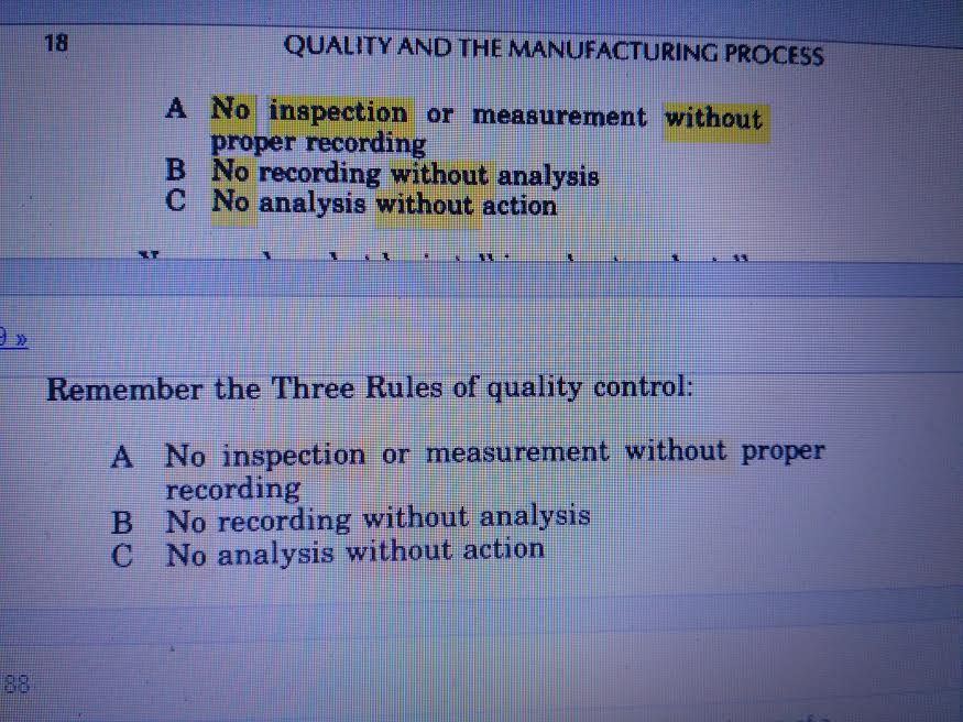 explain the 3 rules of quality control. 18