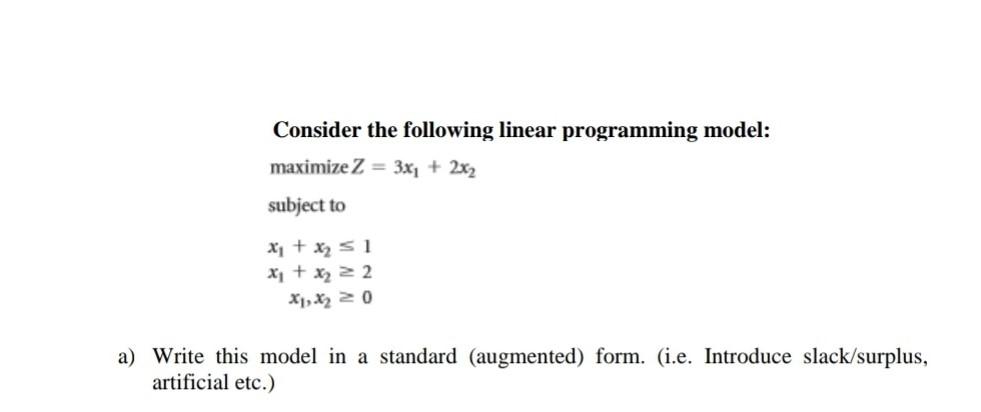 Consider the following linear programming model: