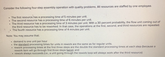 Consider the following four-step assembly