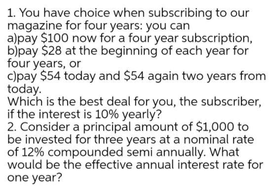 1. You have choice when subscribing to our