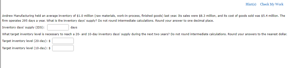 Hint(s) Check My Work Andrew Manufacturing held