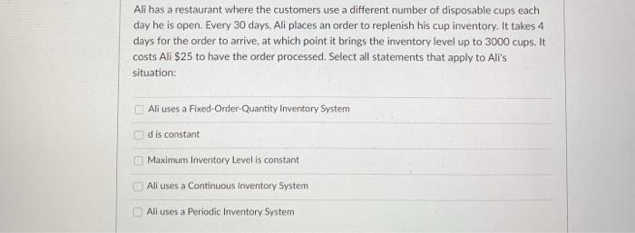 Select all that are correct Ali has a restaurant