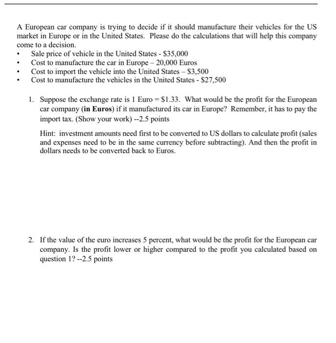 A European car company is trying to decide if it