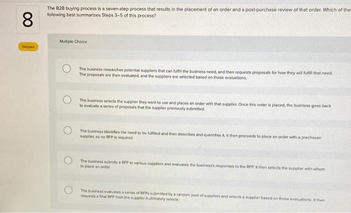 8 The B2B buying process is a seven-step process