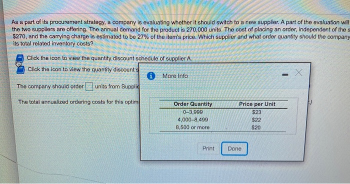 As a part of its procurement strategy, a company