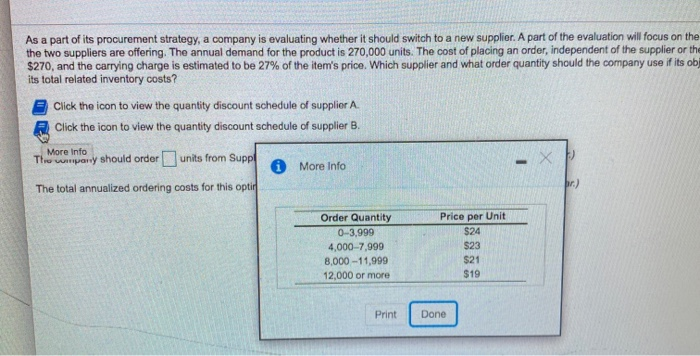 As a part of its procurement strategy, a company