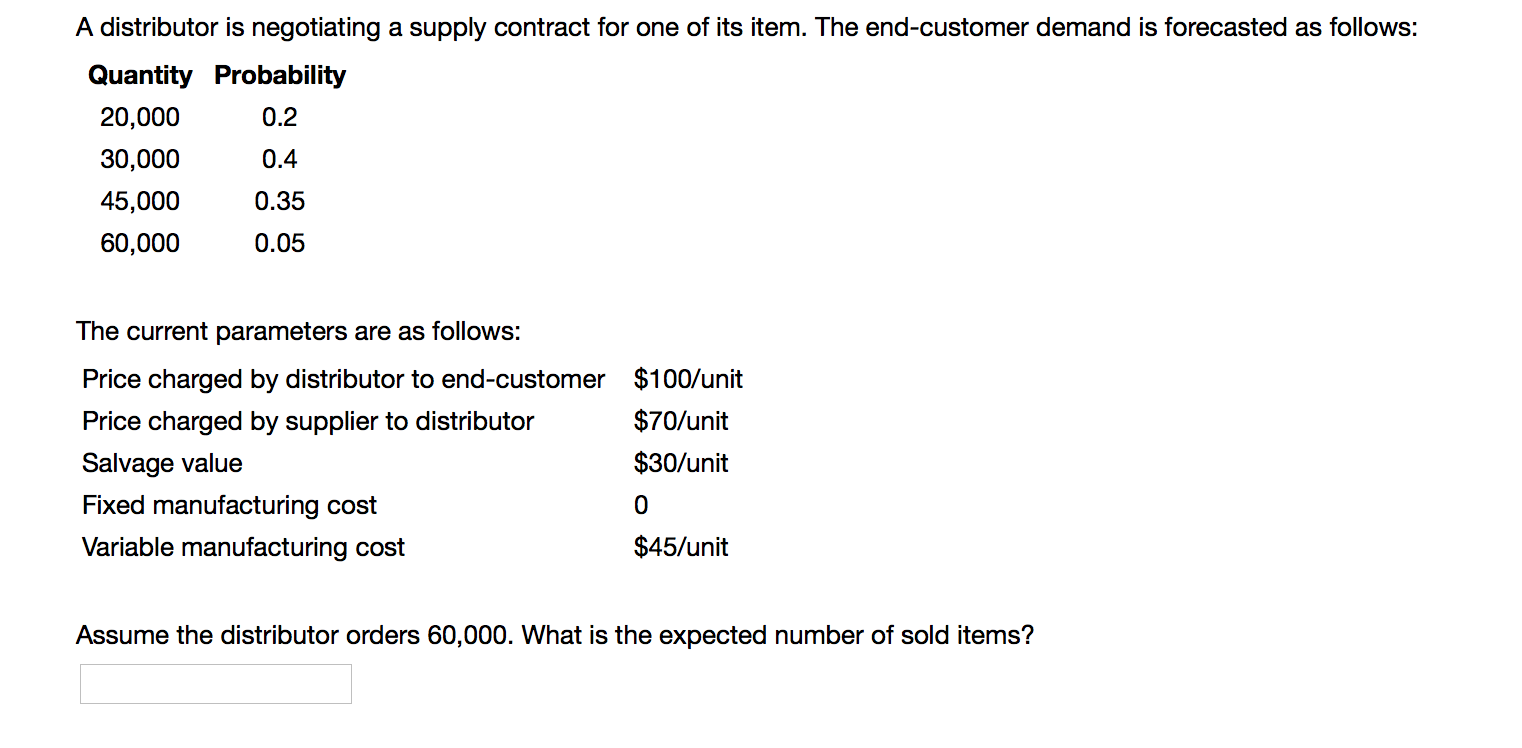 Assume the distributor orders 60,000. What is the
