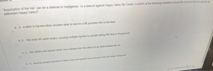 Assumption of the risk can be a defense to