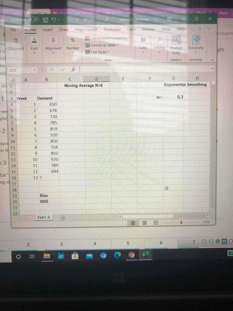 Exercise 1 Use the 6-week moving average method