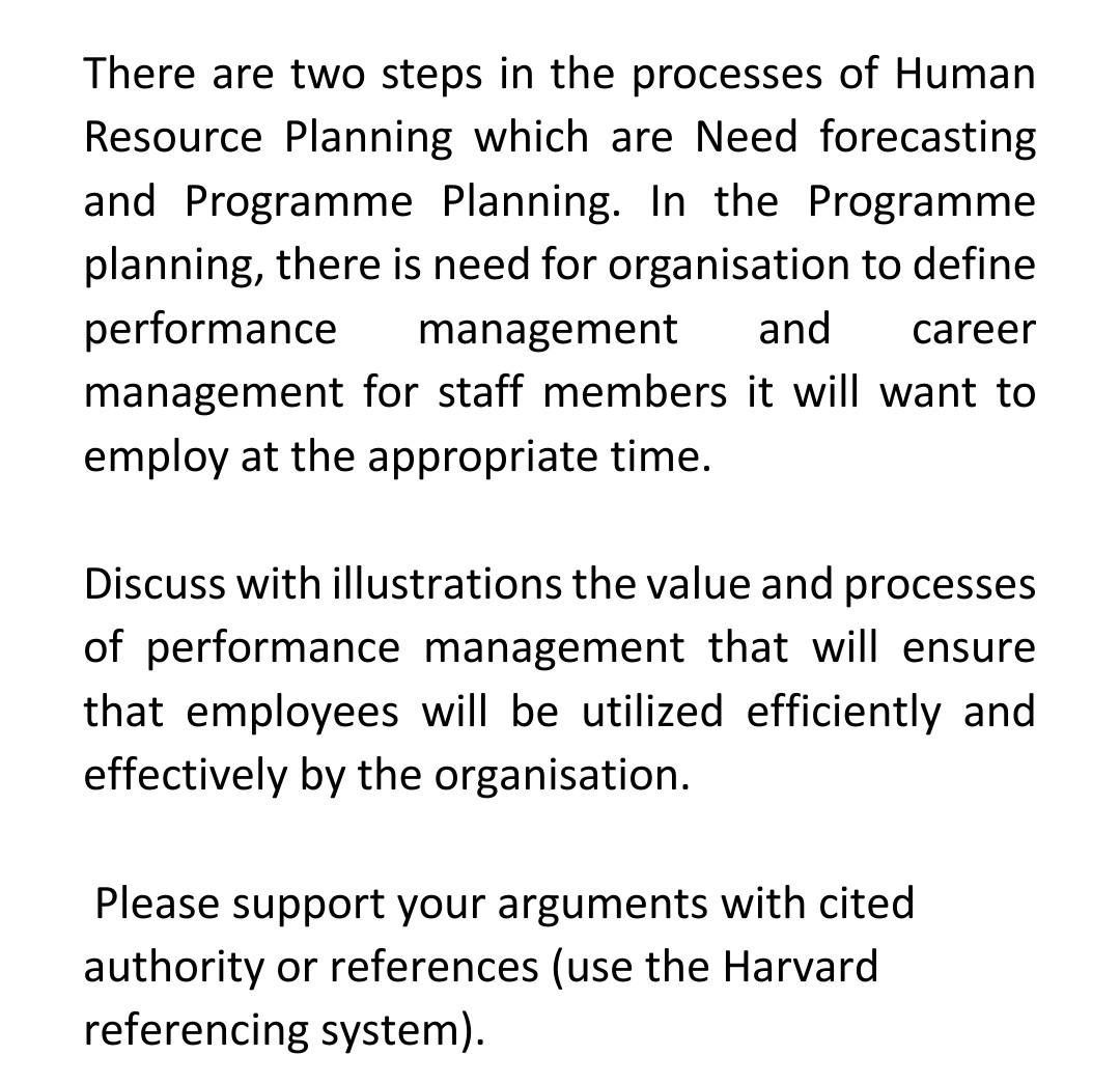 There are two steps in the processes of Human