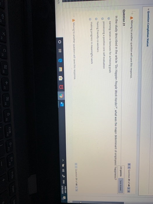 Question Completion Status: > A Moving to another