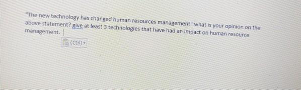 "The new technology has changed human resources