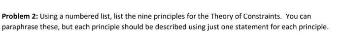 Problem 2: Using a numbered list, list the nine