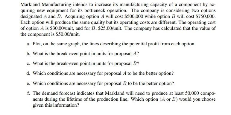I need solutions from a to e. Thanks! Markland