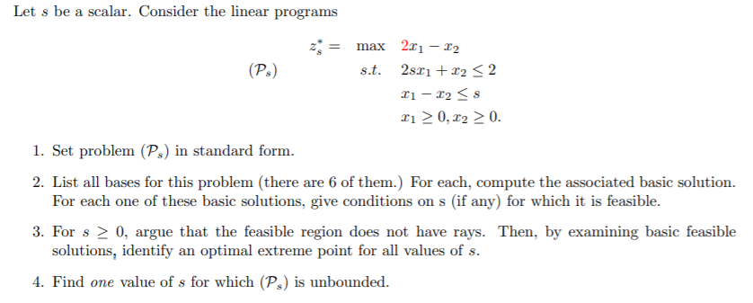 Let s be a scalar. Consider the linear programs