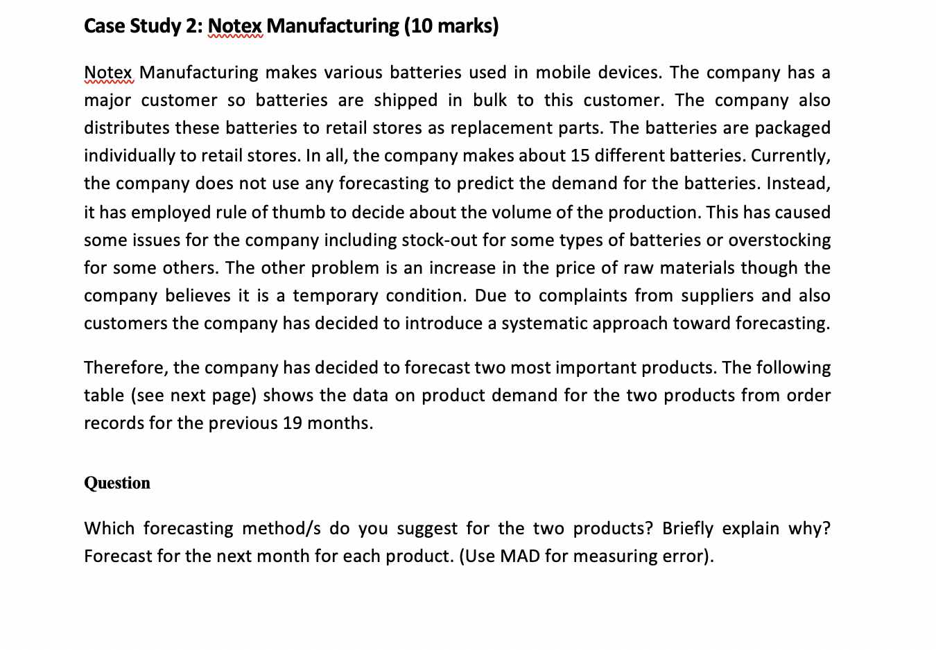 Case Study 2: Notex Manufacturing (10 marks)
