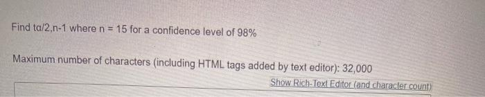 Find ta/2.n-1 where n = 15 for a confidence level