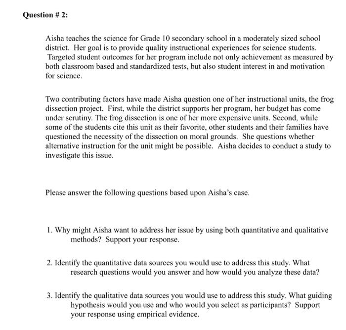 Question #2: Aisha teaches the science for Grade