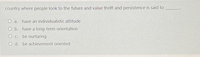 country where people look to the future and value