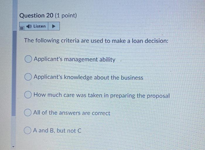 Question 20 (1 point) 1) Listen The following