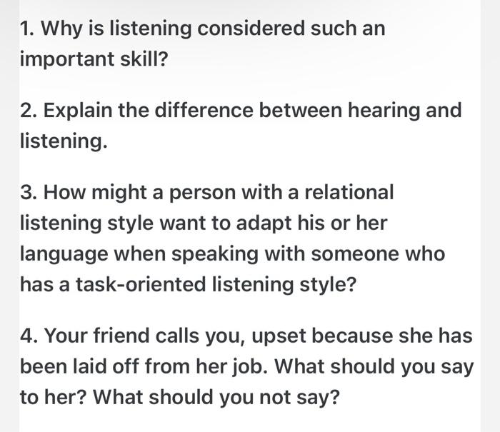 1. Why is listening considered such an important