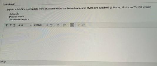 Question 2 Explain in brief the appropriate work