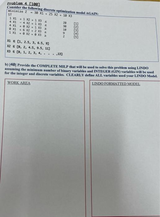 Problem 4 [100] Consider the following discrete