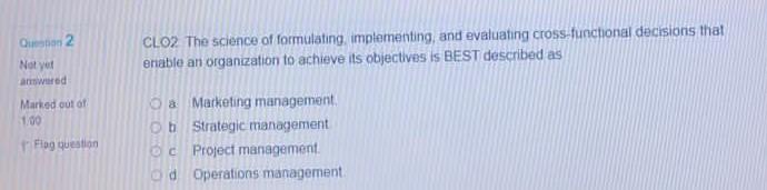 Question 2 CLO2 The science of formulating,