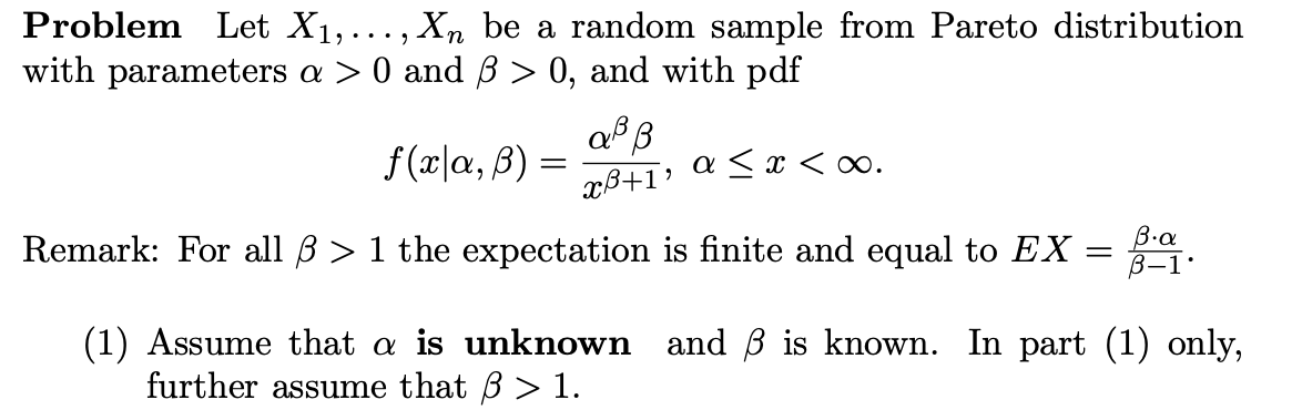 Problem Let X1, ..., Xn be a random sample from